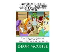 The Sunday School Detour- Monsters and the High Seas