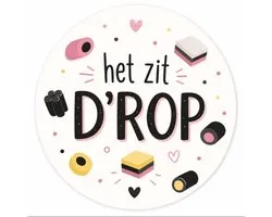 20x Sluitsticker Het zit D´rop - D´rop stickers - Cadeausticker - Sluitsticker - Rond - 40mm - 20 stuks - Wensetiket - Afscheid - Basisschool - Uitdelen - Traktatie - Uitdeeltraktatie - Collega