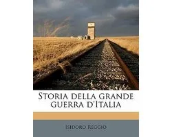 Storia Della Grande Guerra d'Italia Volume 7