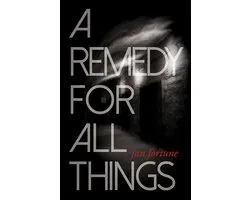 A Remedy for All Things