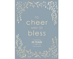 To Cheer and To Bless