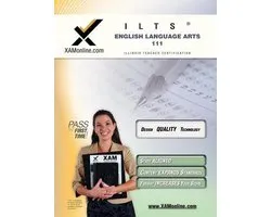 Ilts English Language Arts 111 Teacher Certification Test Prep Study Guide