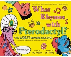The Worst Book Ever - What Rhymes with Pterodactyl?