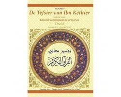 De Tafsir van Ibn Kathir Deel 6