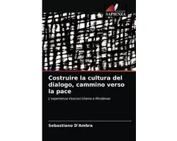 Costruire la cultura del dialogo, cammino verso la pace