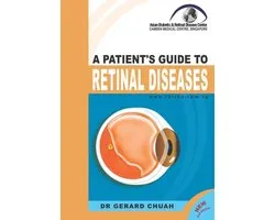 A Patient's Guide To Retinal Diseases
