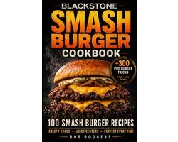 Blackstone Smash Burger Cookbook