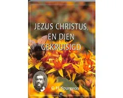 Jezus Christus en die gekruisigd