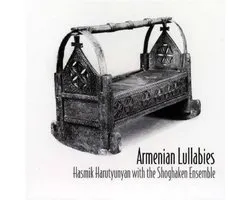 Hasmik Harutyunyan With The Shoghaken Ensemble - Armenian Lullabies (CD)