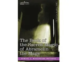 Book of the Sacred Magic of Abramelin the