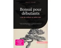 Bonsaï 1 - Bonsaï pour débutants