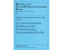 Die österreichischen Einflüsse auf die Modernisierung des japanischen Rechts