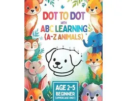 Dot to Dot with ABC Learning- DOT to DOT ABC LEARNING