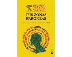 Tus Zonas Erróneas / Your Erroneous Zones