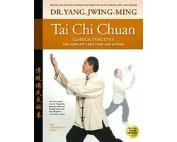 Tai Chi Chuan Classical Yang Style