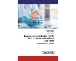 Temporomandibular Joints And Its Musculoskelatal Disorders
