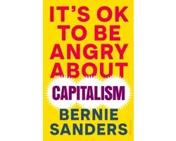 It's OK To Be Angry About Capitalism