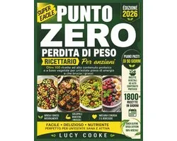 Punto Zero perdita di peso Ricettario Per anziani