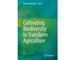 Cultivating Biodiversity to Transform Agriculture