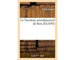 Le Treizieme Arrondissement de Paris