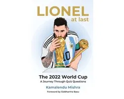 Lionel At Last - The 2022 World Cup A Journey Through Quiz Questions