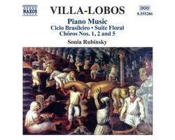 Sonia Rubinsky - Villa-Lobos: Piano Music 3 (CD)