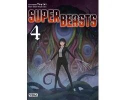 Superbeasts 4 - Superbeasts - Tome 4