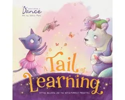 Kittina Ballerina's Dance-Along Adventures-A Tail of Learning