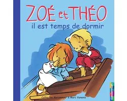 Zoé et Théo 12 - Zoé et Théo (Tome 12) - Il est temps de dormir