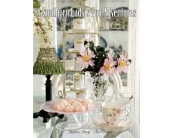 A Southern Lady's Tea Adventures