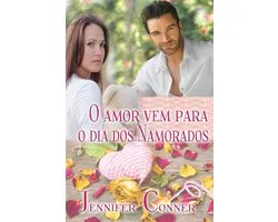O amor vem para o dia dos Namorados
