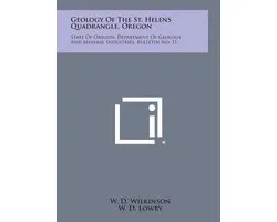 Geology of the St. Helens Quadrangle, Oregon