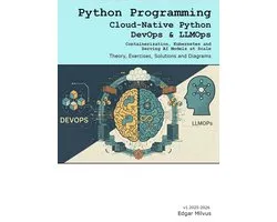 Cloud-Native Python, DevOps & LLMOps. Containerization, Kubernetes, and Serving AI Models at Scale