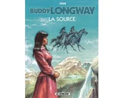 Buddy Longway 20 - Buddy Longway - Tome 20 - Source (La)