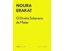 UCG EBOOKS 21 - O Direito Soberano de Matar​