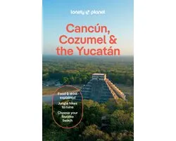 Travel Guide - Lonely Planet Cancun, Cozumel & the Yucatan