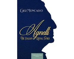 Agnelli. The italian royal family