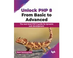 Unlock PHP 8: From Basic to Advanced