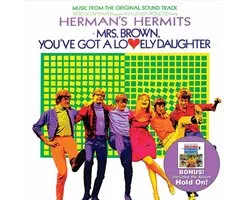 Mrs. Brown, You've Got a Lovely Daughter/Hold On!