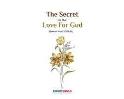 The Secret in the Love for God