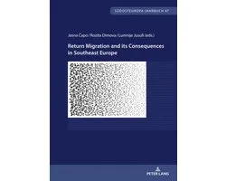 Suedosteuropa-Jahrbuch- Return Migration and its Consequences in Southeast Europe