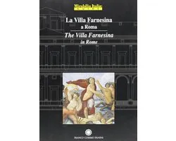 Mirabilia Italiæ Guide - 2: La Villa Farnesina a Roma