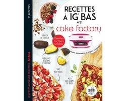 Recettes à IG bas avec Cake factory