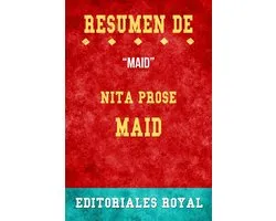 Resume De Maid de Nita Prose: Pautas de Discusion