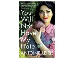 You Will Not Have My Hate