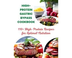 High-Protein Gastric Bypass Cookbook