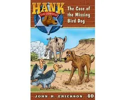 Hank the Cowdog 40 - The Case of the Missing Birddog