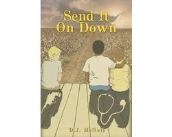 Send It on Down