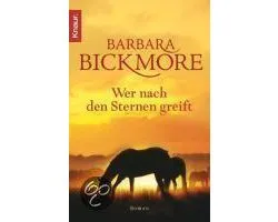 Wer nach den Sternen greift | Barbara Bickmore