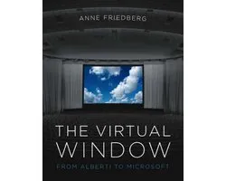 The Virtual Window - From Alberti to Microsoft